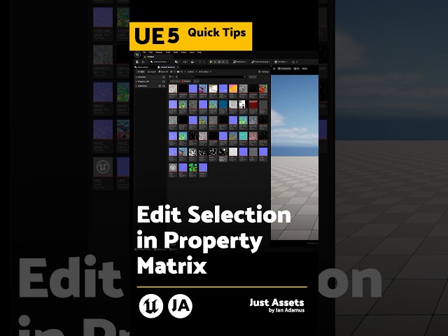 UE QuickTip | Edit Selection in Property Matrix | Adjust multiple assets at once!