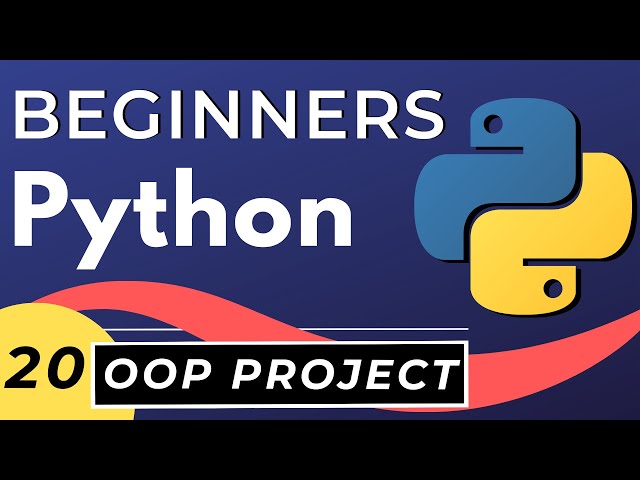 Python OOP (Object-Oriented Programming) Project for Beginners