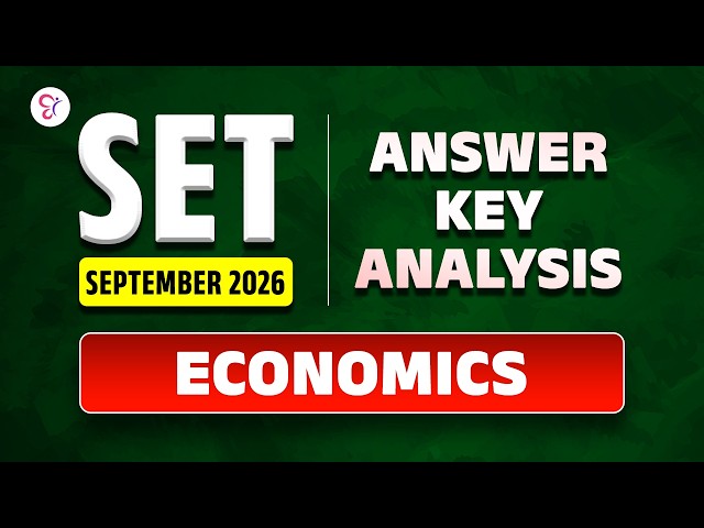 SET SEPTEMBER 2026 | ECONOMICS | Answer Key & Detailed Analysis 🔥 | SET 2026