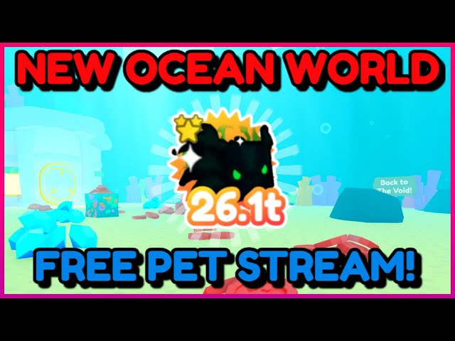 🔴PET SIMULATOR X FREE NEW OCEAN WORLD PET STREAM GIVEAWAYS - JOIN!