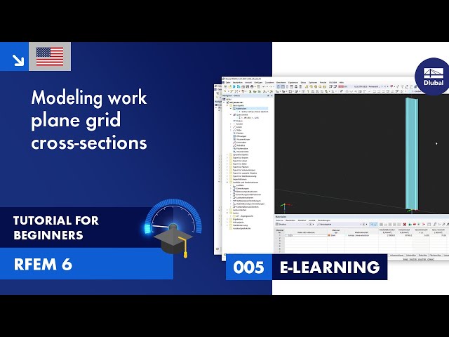 RFEM 6 Tutorial for Beginners | 005 Modeling | Work Plane | Grid | Sections | Materials