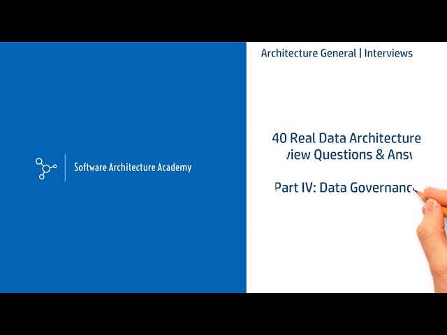 40 Real Data Architect Interview Questions & Answers - Part IV: Data Governance