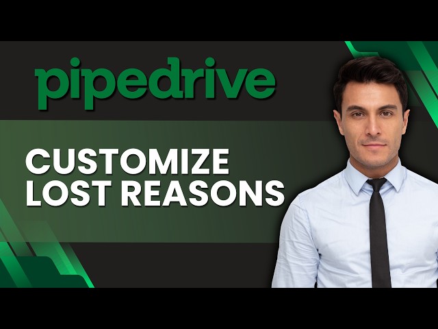 How to Customize Lost Reasons in Pipedrive | Easy Guide 2026