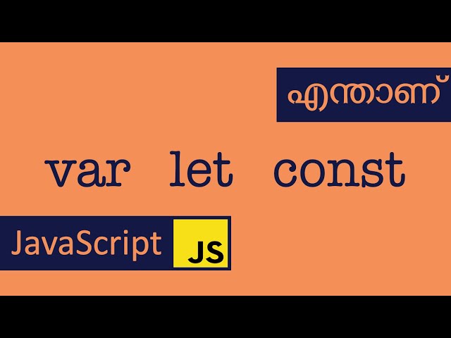var let const keywords | Javascript | Malayalam | ES6