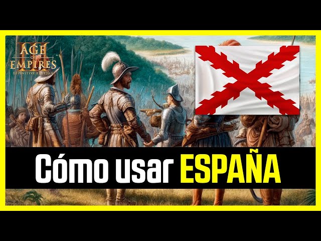 🟡 Cómo jugar con ESPAÑA y su baraja en AGE OF EMPIRES 3