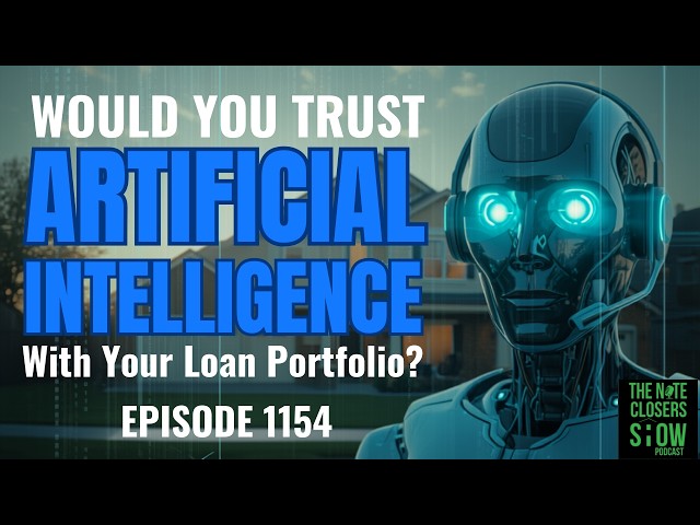 Would You Trust AI to Service Your Mortgage Notes? Pros, Cons, & Pitfalls