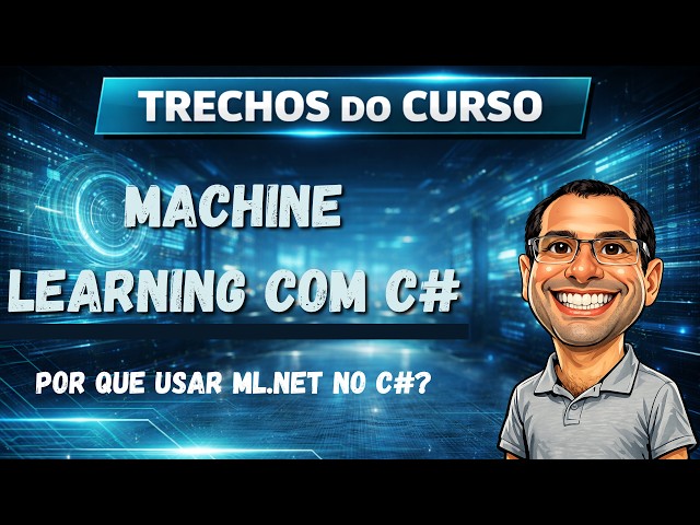 Por que usar ML.NET no C#?