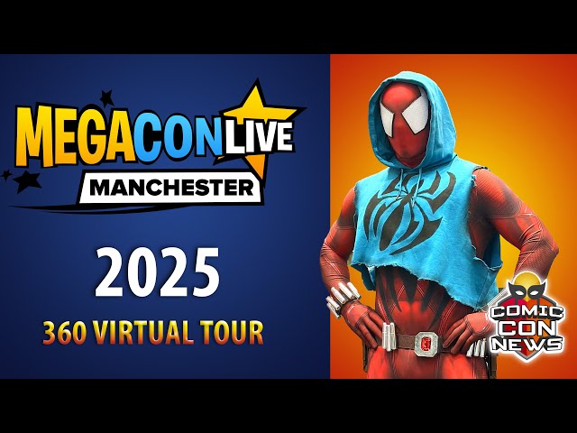 Megacon Live Manchester 2025 Saturday Virtual Tour