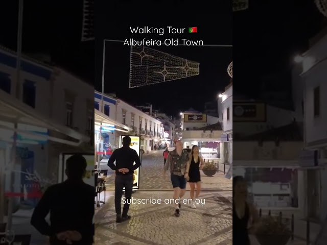 Old Town Albufeira 4K Walking Towr - Portugal 2023 🇵🇹