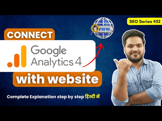 How to Set Up Google Analytics Account | Connect Google Analytics to Your Website Easily