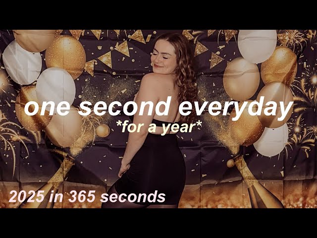 1 SECOND A DAY FOR A YEAR 2025 *my 2025 in 365 seconds* year recap