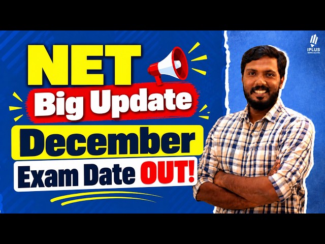 NET Big Update! - December Cycle Tentative Exam Date | NTA Exam Calendar