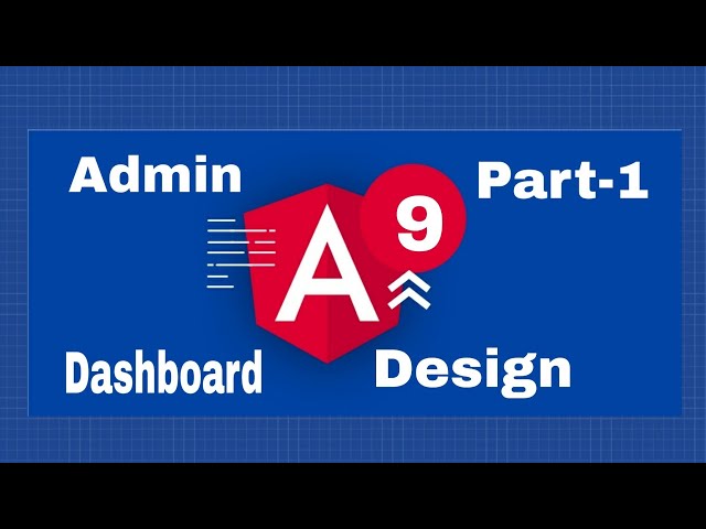 Angular  9 Admin Dashboard Design #1