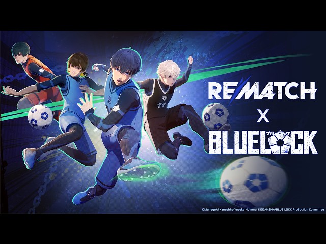 Rematch X Blue Lock | Launch Trailer