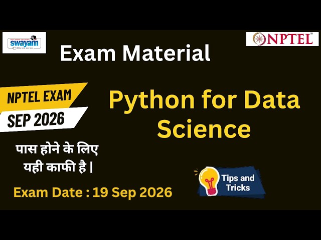 Python For Data Science Exam Study Material | NPTEL July 2026 Preparation