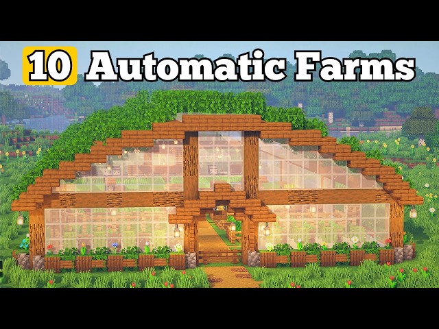 10 Automatic Farms in a Greenhouse - Minecraft Java & Bedrock | Easy Tutorial