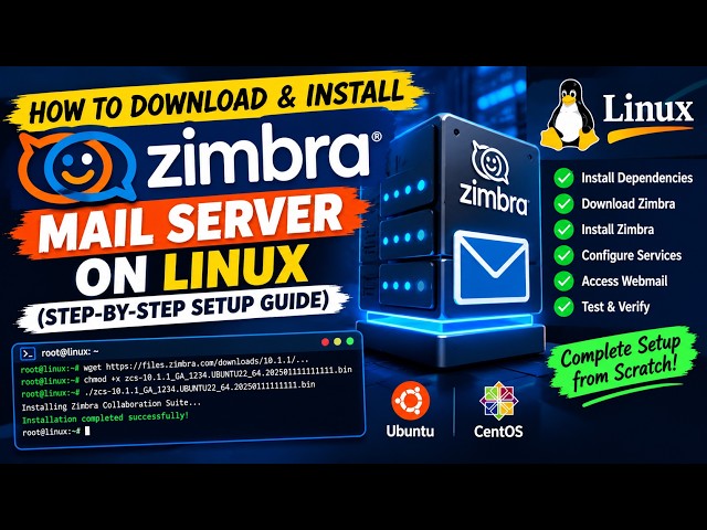 How to Download & Install Zimbra Mail Server on Linux (Step-by-Step Setup Guide)