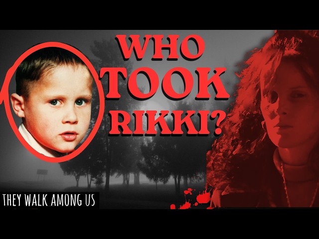 Predator in the Woods : The HORRIFIC Case of Rikki Neave | Part 1