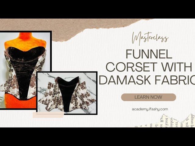 Funnel Corset Cutting and Fabric preparation 