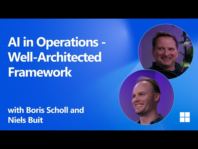 Use AI to Achieve Operational Excellence with the Well-Architected Framework practices