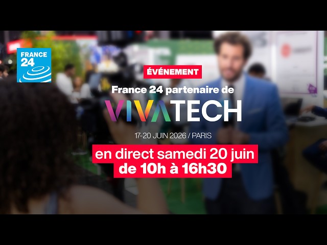 REPLAY - France 24 à #VivaTech 2026, Jour 4 : promesses de l'Osint, IA et désinformation • FRANCE 24