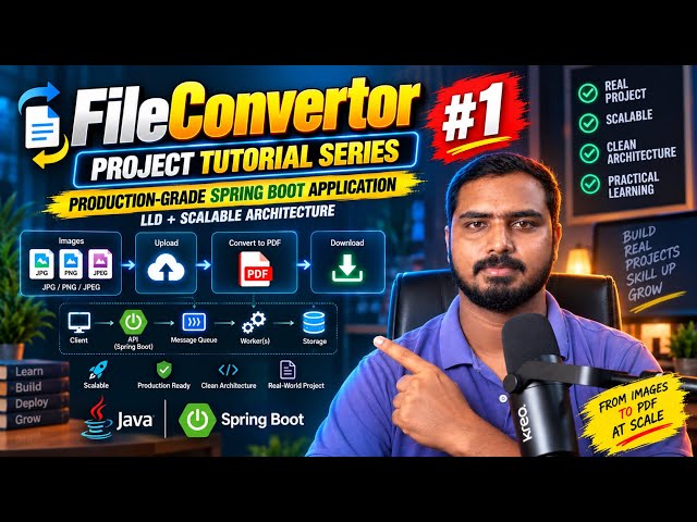 #1 FileConvertor Production-Grade Spring Boot Project | LLD, Scalable Architecture