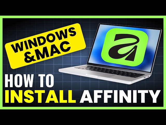 How to Install Affinity [Windows + MacOS]