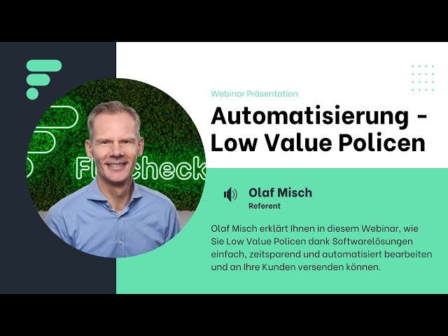 Automatisierung von Low Value Policen – Webinar mit Olaf Misch