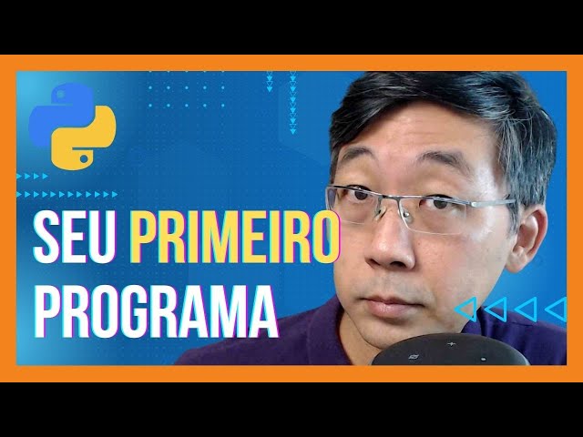 Seu Primeiro Programa Python