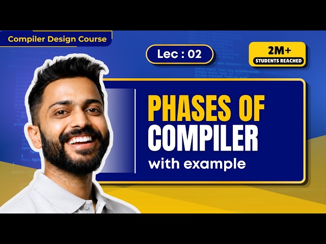 Lec-2: Phases of Compiler with examples | Compiler Design
