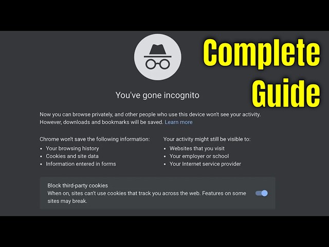 Google Chrome Incognito Guide - Private Browsing [Tutorial]