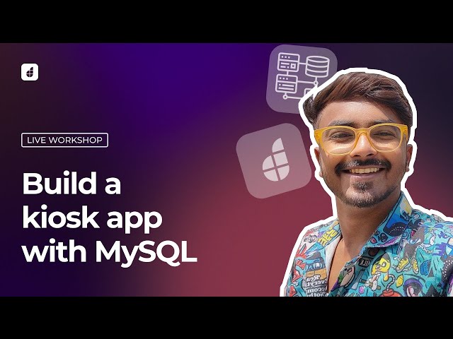 Live workshop for backend developers |  Digital kiosk app with DronaHQ & MySQL | #Lowcode
