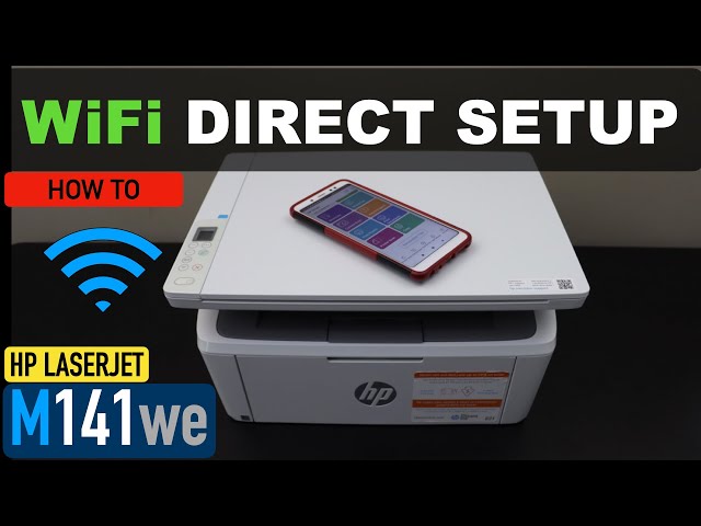 HP LaserJet M141we WiFi Direct Setup.