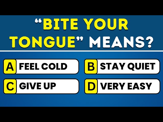 Can You Guess These Common English Idioms? 🤔 Take This 40-Question Quiz! 🧠