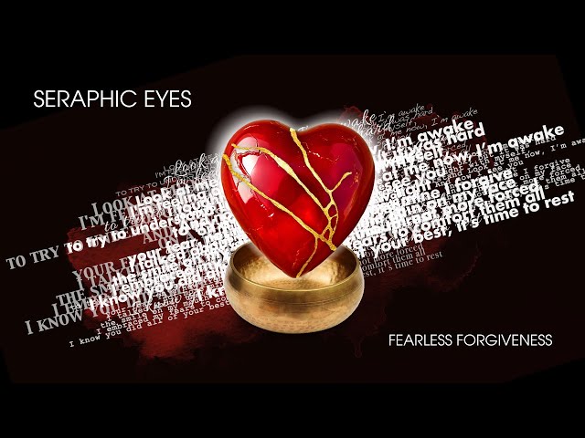 🔴 Fearless Forgiveness