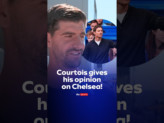 Courtois gives his opinion on Chelsea and Alonso 👀