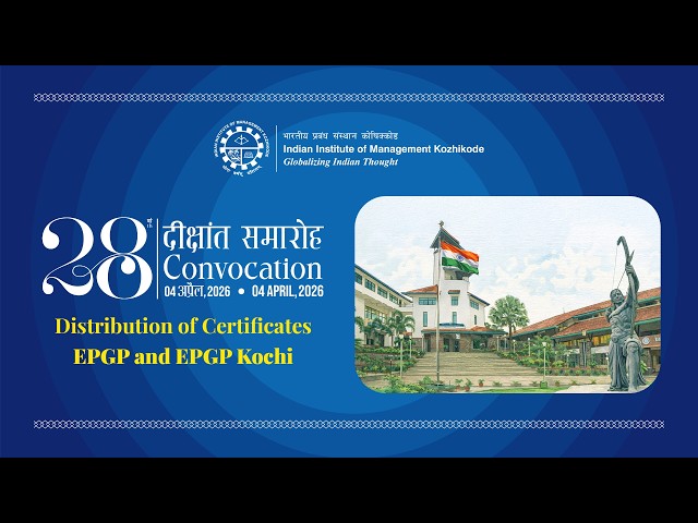 IIMK 28th Convocation – Executive Programmes Certificate Distribution
