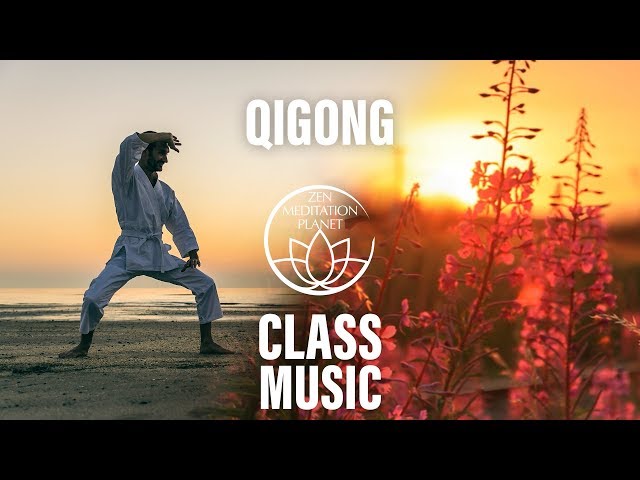 Qigong Class Music - Soft Music For Tai Chi and Qi Gong, Life Energy Cultivation
