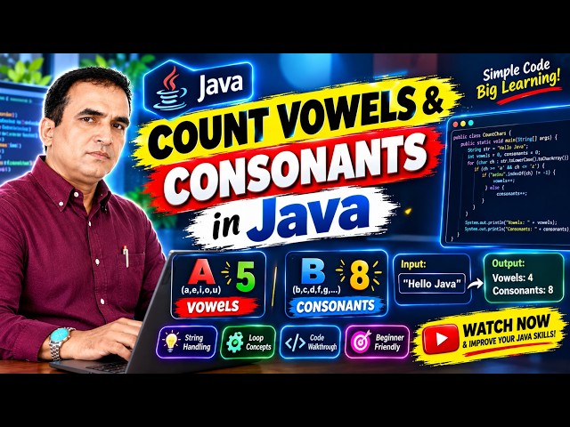 Count Vowels and Consonants in Java | Video 17