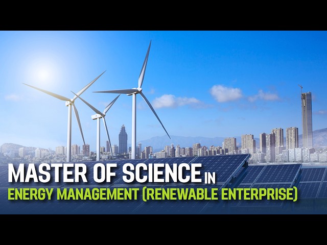 Master of Science in Energy Management (Renewable Enterprise) - Dr Duncan & Dr JianFang