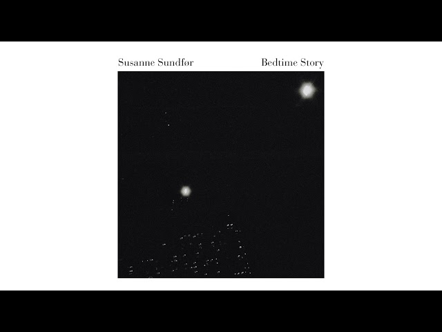 Susanne Sundfør - Bedtime Story