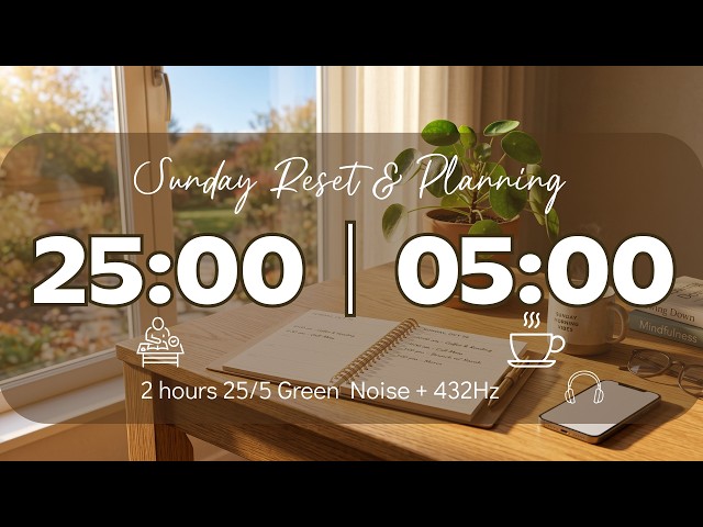 25/5 Pomodoro Timer with Green Noise 🎧 2-Hour Study with Me for Deep Focus & ADHD ✨