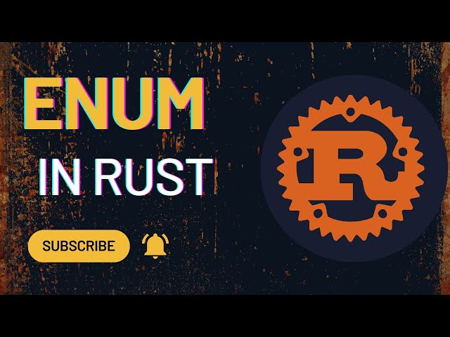 ENUM in Rust