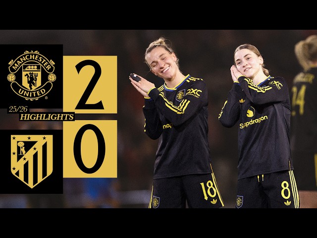 Into The QUARTER-FINALS! 👏❤️ | Man Utd v Atleti | Highlights