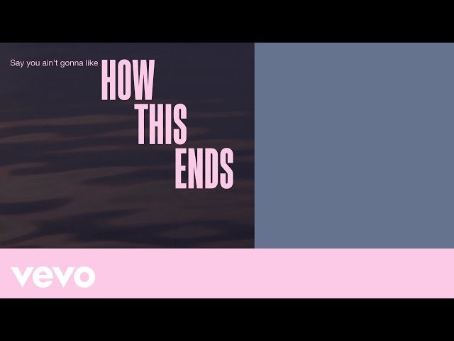 Lewis Capaldi - How This Ends (Official Lyric Video)