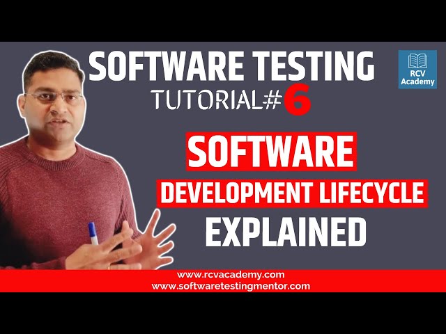 Software Testing Tutorial #6 - Software Development Life Cycle (SDLC)