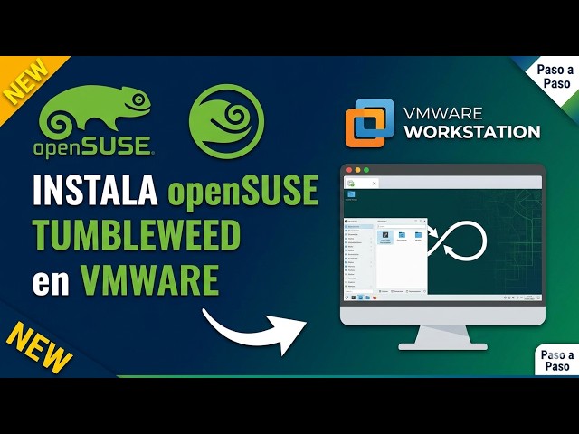 Instala OpenSUSE Tumbleweed en VMware Workstation