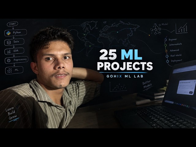 I Built 25 Machine Learning Projects | GOHIX ML LAB