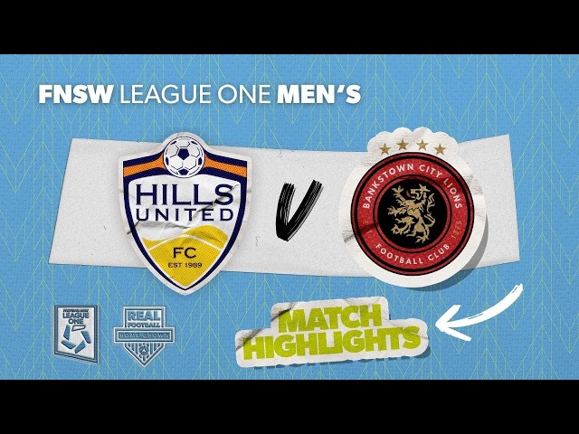 FNSW League One Men's Round 26 Highlights - Hills United v Bankstown City