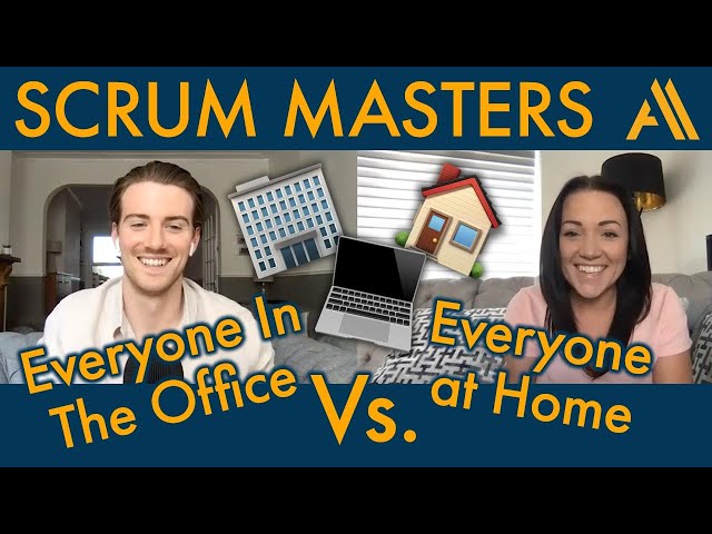 Scrum Masters: Office vs. Isolation | Agile Avengers COVideo